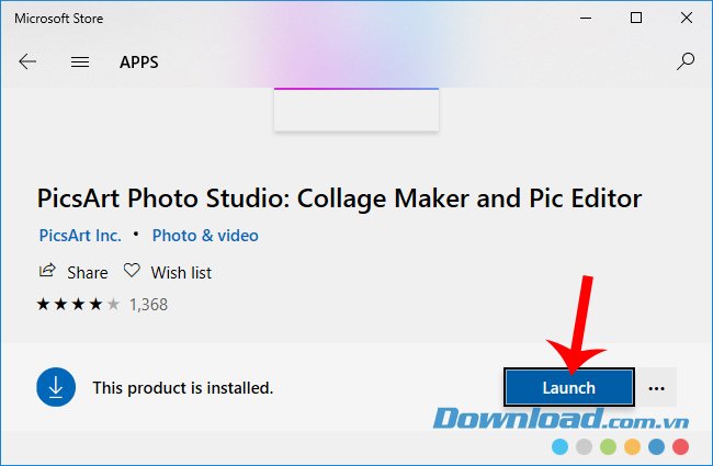 Chọn Launch để chạy ứng dụng PicsArt