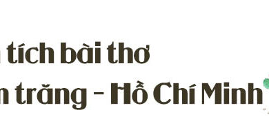 Phân tích bài thơ Ngắm trăng (Vọng nguyệt) - Hồ Chí Minh