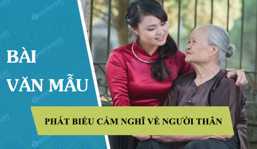 phat bieu cam nghi ve nguoi than 41957