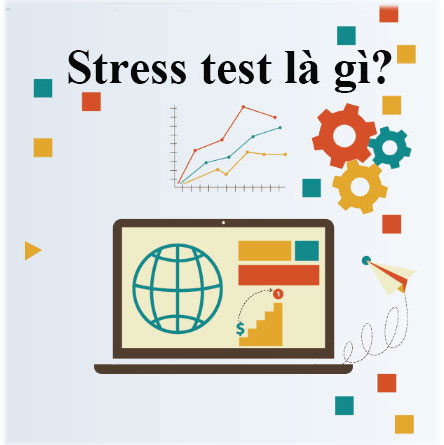 Stress Test là gì