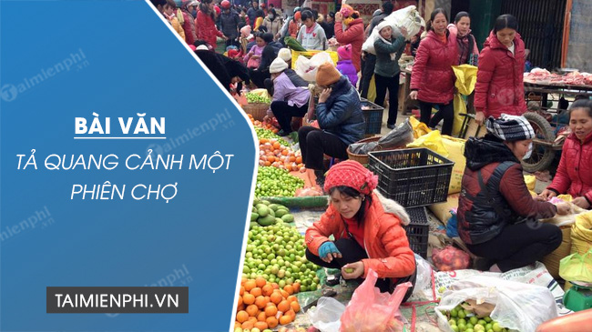 ta quang canh mot phien cho